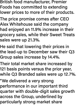 British food manufacturer, Premier Foods has committed to extending lower prices to more of their products. The price...