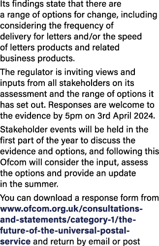 Its findings state that there are a range of options for change, including considering the frequency of delivery for ...