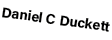 Daniel C Duckett