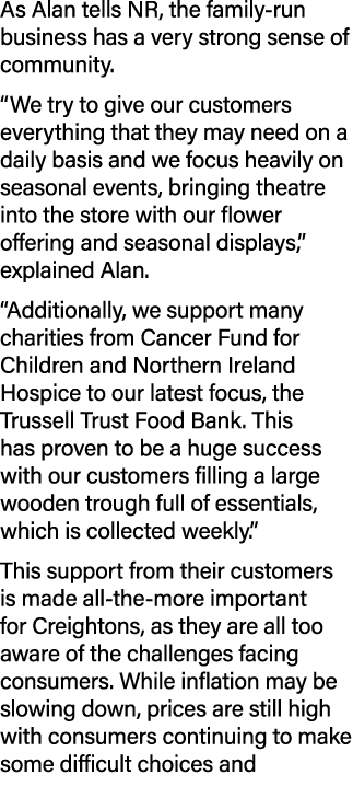 As Alan tells NR, the family run business has a very strong sense of community. “We try to give our customers everyth...