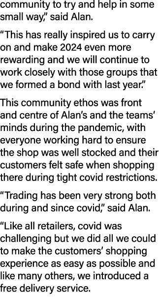community to try and help in some small way,” said Alan. “This has really inspired us to carry on and make 2024 even ...