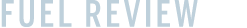 fuel review 