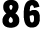 86