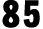 85