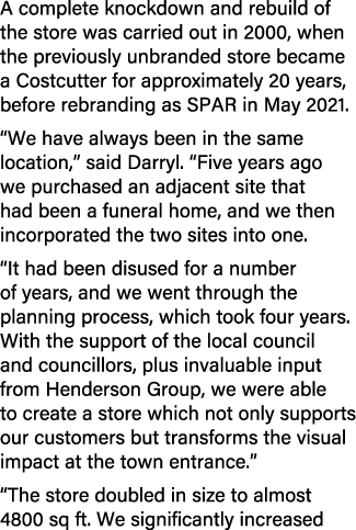 A complete knockdown and rebuild of the store was carried out in 2000, when the previously unbranded store became a C...