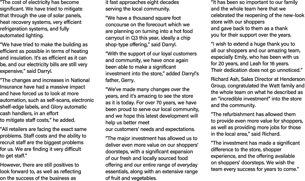 “The cost of electricity has become significant. We have tried to mitigate that through the use of solar panels, heat...
