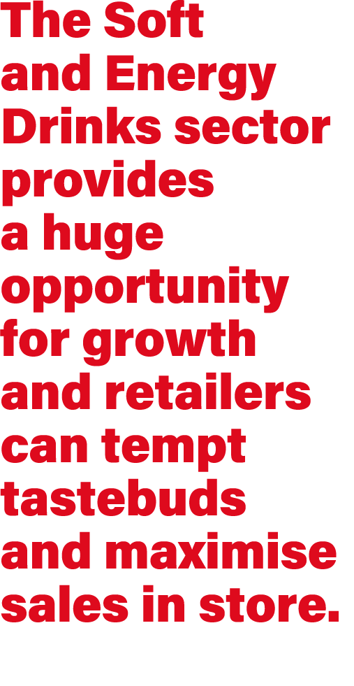 The Soft and Energy Drinks sector provides a huge opportunity for growth and retailers can tempt tastebuds and maximi...