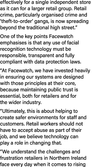 effectively for a single independent store as it can for a larger retail group. Retail crime, particularly organised ...