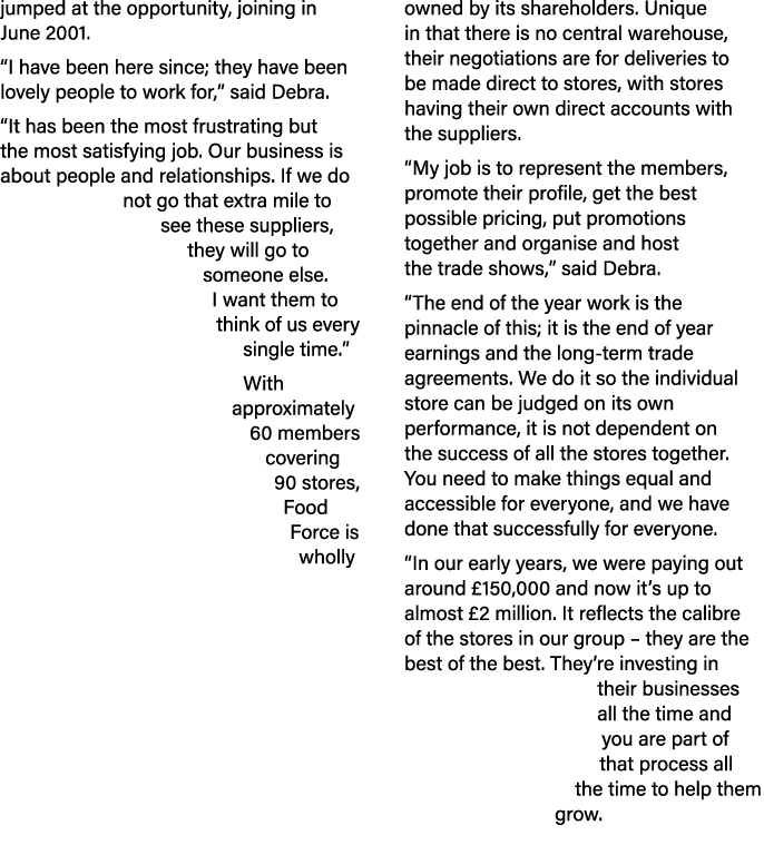jumped at the opportunity, joining in June 2001. “I have been here since; they have been lovely people to work for,” ...