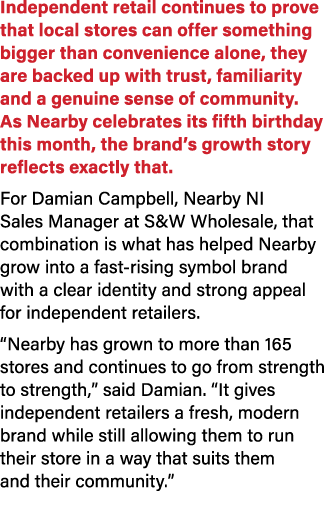 Independent retail continues to prove that local stores can offer something bigger than convenience alone, they are b...