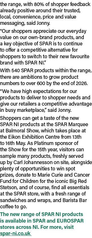 the range, with 80% of shopper feedback already positive around their trusted, local, convenience, price and value me...