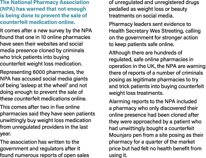 The National Pharmacy Association (NPA) has warned that not enough is being done to prevent the sale of counterfeit m...