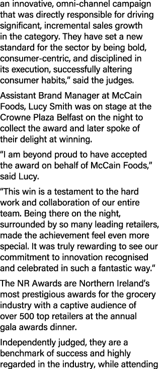 an innovative, omni channel campaign that was directly responsible for driving significant, incremental sales growth ...