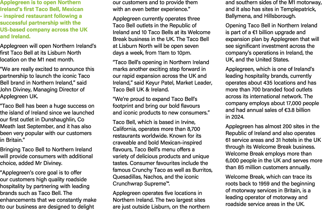 Applegreen is to open Northern Ireland’s first Taco Bell, Mexican inspired restaurant following a successful partners...