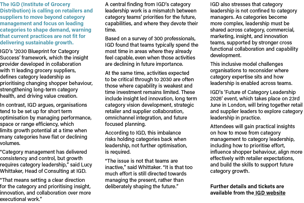The IGD (Institute of Grocery Distribution) is calling on retailers and suppliers to move beyond category management ...