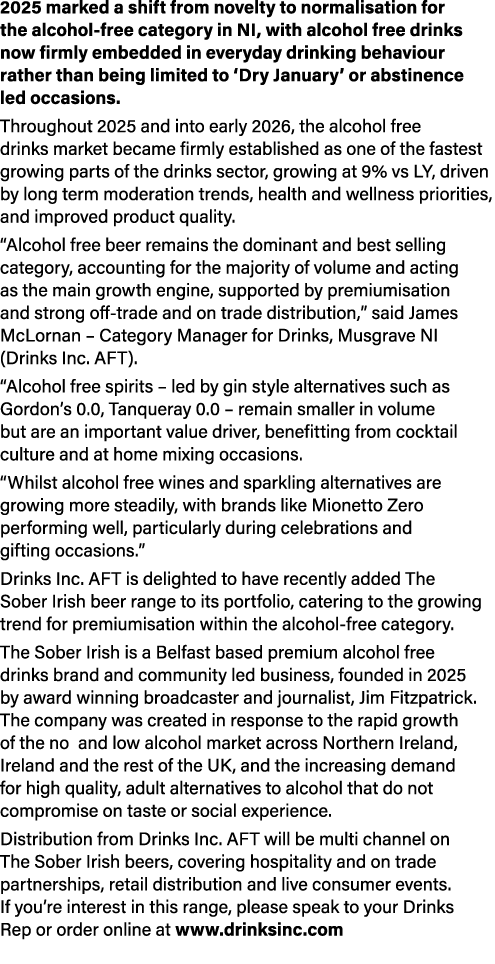 2025 marked a shift from novelty to normalisation for the alcohol free category in NI, with alcohol free drinks now f...