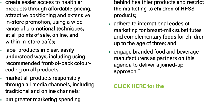 • create easier access to healthier products through affordable pricing, attractive positioning and extensive in stor...