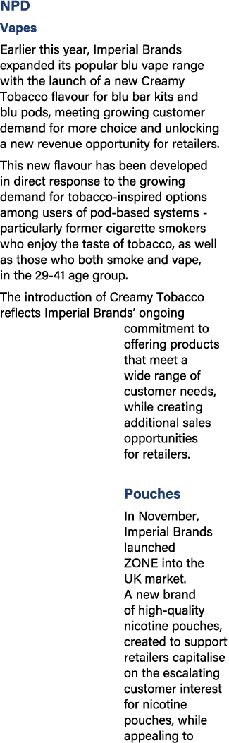 NPD Vapes Earlier this year, Imperial Brands expanded its popular blu vape range with the launch of a new Creamy Toba...