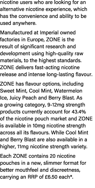 nicotine users who are looking for an alternative nicotine experience, which has the convenience and ability to be us...