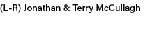 (L R) Jonathan & Terry McCullagh