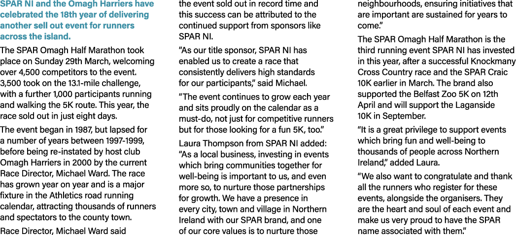 SPAR NI and the Omagh Harriers have celebrated the 18th year of delivering another sell out event for runners across ...