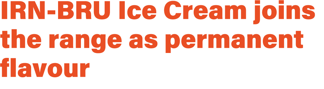 IRN BRU Ice Cream joins the range as permanent flavour
