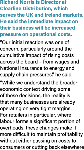 Richard Norris is Director at Clearline Distribution, which serves the UK and Ireland markets. He said the immediate ...