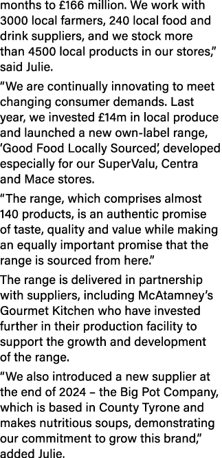 months to £166 million. We work with 3000 local farmers, 240 local food and drink suppliers, and we stock more than 4...