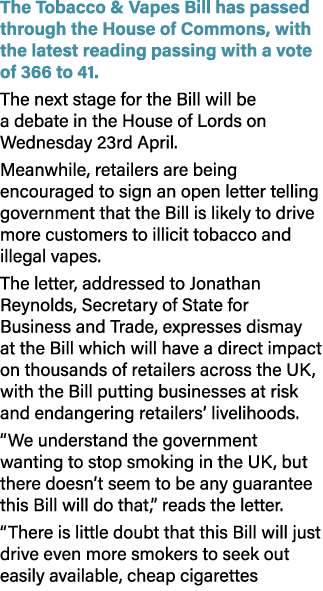 The Tobacco & Vapes Bill has passed through the House of Commons, with the latest reading passing with a vote of 366 ...