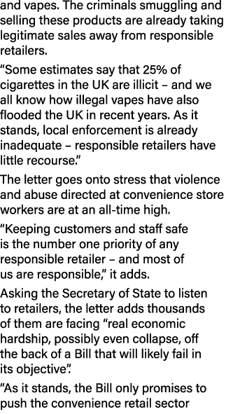 and vapes. The criminals smuggling and selling these products are already taking legitimate sales away from responsib...