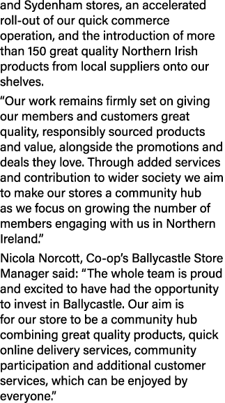 and Sydenham stores, an accelerated roll out of our quick commerce operation, and the introduction of more than 150 g...