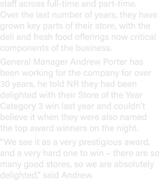 staff across full time and part time. Over the last number of years, they have grown key parts of their store, with t...