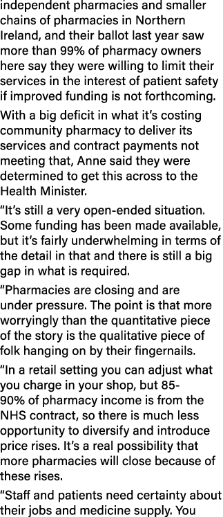 independent pharmacies and smaller chains of pharmacies in Northern Ireland, and their ballot last year saw more than...