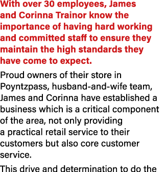 With over 30 employees, James and Corinna Trainor know the importance of having hard working and committed staff to e...