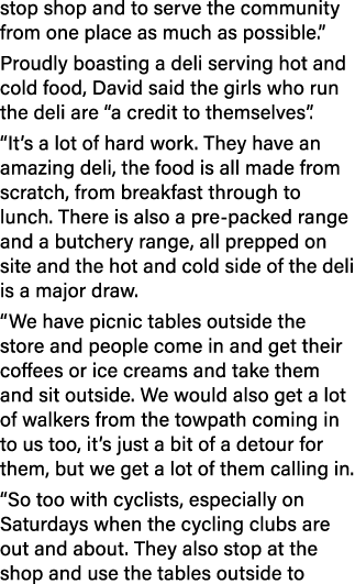 stop shop and to serve the community from one place as much as possible.” Proudly boasting a deli serving hot and col...