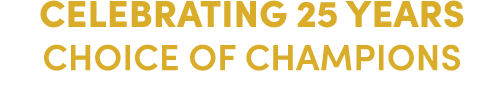 Celebrating 25 Years Choice of champions