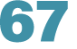 67