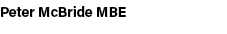 Peter McBride MBE