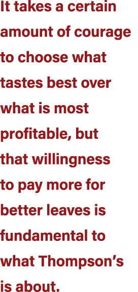 It takes a certain amount of courage to choose what tastes best over what is most profitable, but that willingness to...