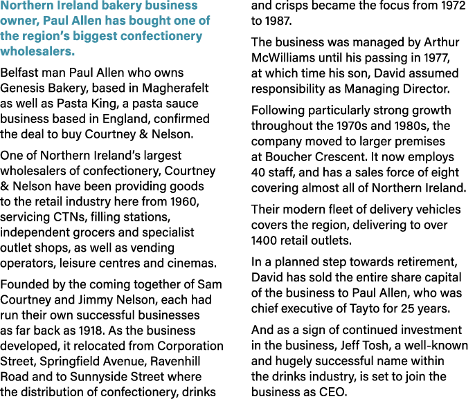 Northern Ireland bakery business owner, Paul Allen has bought one of the region’s biggest confectionery wholesalers. ...