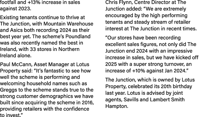 footfall and +13% increase in sales against 2023. Existing tenants continue to thrive at The Junction, with Mountain ...