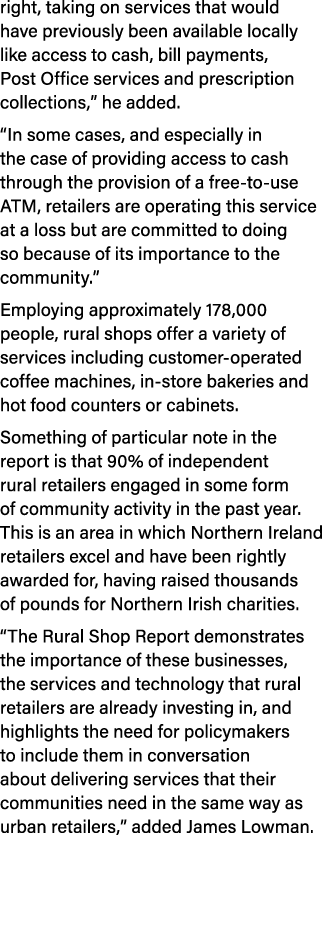 right, taking on services that would have previously been available locally like access to cash, bill payments, Post ...