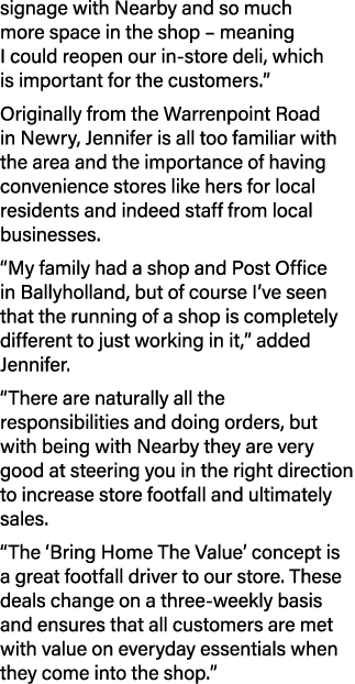 signage with Nearby and so much more space in the shop – meaning I could reopen our in store deli, which is important...