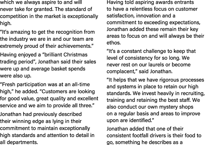 which we always aspire to and will never take for granted. The standard of competition in the market is exceptionally...