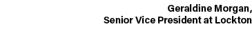Geraldine Morgan, Senior Vice President at Lockton