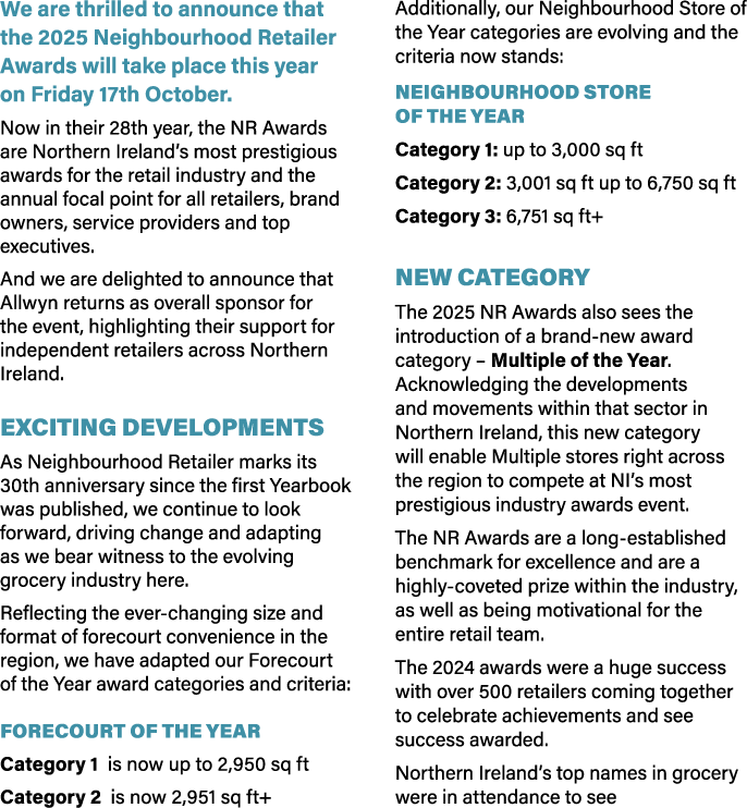 We are thrilled to announce that the 2025 Neighbourhood Retailer Awards will take place this year on Friday 17th Octo...