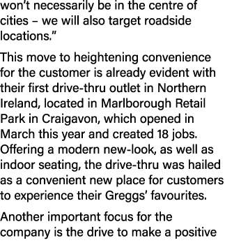 won’t necessarily be in the centre of cities – we will also target roadside locations.” This move to heightening conv...
