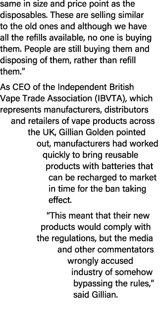 same in size and price point as the disposables. These are selling similar to the old ones and although we have all t...