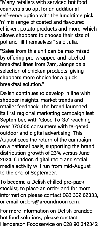 “Many retailers with serviced hot food counters also opt for an additional self serve option with the lunchtime pick ...