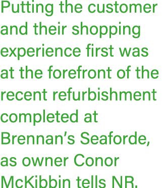 Putting the customer and their shopping experience first was at the forefront of the recent refurbishment completed a...